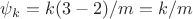 $\psi_k=k(3-2)/m=k/m$