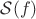 $\mathcal S(f)$