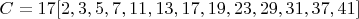 $C = 17 [2, 3, 5, 7, 11, 13, 17, 19, 23, 29, 31, 37, 41]$