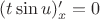 $(t\sin u)'_x=0$