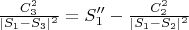 $\frac{C_3 ^ 2}{ | S_1 - S_3 |  ^2} = S_1'' - \frac{C_2 ^2}{ | S_1 - S_2 |  ^2}$