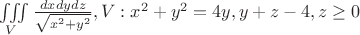 $\iiint\limits_{V}\frac{dxdydz}{\sqrt{x^2+y^2}},V:x^2+y^2=4y,y+z-4,z\ge0$