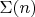 $\Sigma (n)$