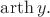 $\operatorname{arth}y.$