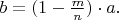 $b=(1-\frac{m}{n})\cdot a.$