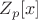 $Z_p[x]$