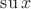 $\operatorname{su}x$