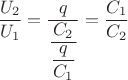 $\dfrac{U_2}{U_1}=\dfrac{q}{\dfrac{C_2}{\dfrac{q}{C_1}}}=\dfrac{C_1}{C_2}$