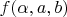 $f(\alpha, a, b)$