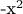 -x^2