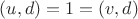 $(u,d)=1=(v,d)$