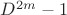$D^{2m}-1$