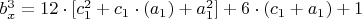 $b_x^3=12\cdot[c_1^2+c_1\cdot (a_1)+a_1^2]+6\cdot(c_1+a_1)+ 1$
