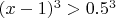 $(x-1)^3>0.5^3$