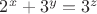 $2^x+3^y=3^z$