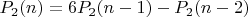 $P_2(n) = 6P_2(n-1) - P_2(n-2)$