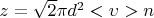 $z = \sqrt 2\pi d^2<\upsilon>n$