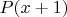 $P(x+1)$