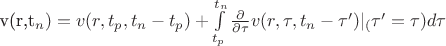 $

v(r,t_n)=v(r,t_p,t_n-t_p)+\int\limits_{t_p}^{t_n}\frac{\partial}{\partial\tau}v(r,\tau,t_n-\tau')|_(\tau'=\tau)d\tau

$
