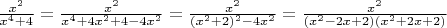 $\frac{x^2}{x^4+4}=\frac{x^2}{x^4+4x^2+4-4x^2}=\frac{x^2}{(x^2+2)^2-4x^2}=\frac{x^2}{(x^2-2x+2)(x^2+2x+2)}$