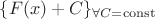 $\{F(x)+C\}_{\forall C=\mathrm{const}}$