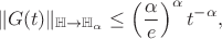 $$\| G(t) \|_{\mathbb{H} \to \mathbb{H}_{\alpha}} \leq \left(\frac{\alpha}{e}\right)^{\alpha} t^{-\alpha},$$