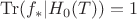 $\( \operatorname{Tr}(f_* | H_0(T)) = 1 \)$