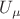 $U_{\mu}$