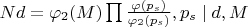 $Nd=\varphi_2(M) \prod \frac{\varphi(p_s)}{\varphi_2(p_s)}   , p_s\mid d,M$