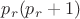 $p_r(p_r+1)$