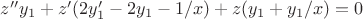 $z''y_1+z'(2y_1'-2y_1-1/x)+z(y_1+y_1/x)=0$