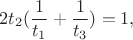 $$2t_2(\frac{1}{t_1}+\frac{1}{t_3})=1,$$