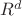 $R^{d}$