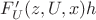 $F'_U(z,U,x)h$