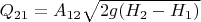 $Q_{21}=A_{12}\sqrt{2g(H_{2}-H_{1})}$