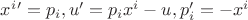 $x^i' = p_i, u' = p_i x^i - u, p_i' = - x^i$