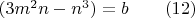 $(3m^2n-n^3)=b \qquad (12)$