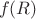 $\  f(R)\ $