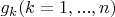 $g_k(k=1,...,n)$