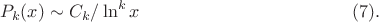 $$P_{k}(x) \sim C_{k}/ \ln^k x\eqno (7).$$