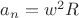 $a_n=w^2R$
