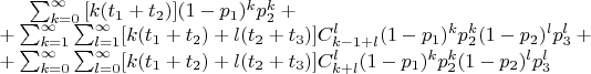 $\sum^{\infty}_{k=0} {[k(t_1 + t_2)](1-p_1)^k p_2^k }+ \\+\sum^{\infty}_{k=1}\sum^{\infty}_{l=1}[k(t_1+t_2)+l(t_2+t_3)]C_{k-1+l}^l(1-p_1)^k p_2^k (1-p_2)^lp_3^l + \\+\sum^{\infty}_{k=0}\sum^{\infty}_{l=0}[k(t_1+t_2)+l(t_2+t_3)]C_{k+l}^l (1-p_1)^k p_2^k (1-p_2)^l p_3^l$