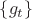 $\{g_t\}$