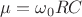 $\[\mu  = {\omega _0}RC\]$