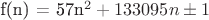 f(n) = 57n^{2} + 133095n \pm 1