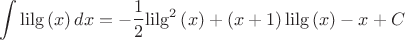 $$\int{\operatorname{lilg}\left( x \right)dx}=-\frac{1}{2}{{\operatorname{lilg}}^{2}}\left( x \right)+\left( x+1 \right)\operatorname{lilg}\left( x \right)-x+C$$