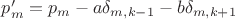$p'_m=p_m-a\delta_{m,k-1}-b\delta_{m,k+1}$
