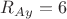$R_{Ay} = 6$