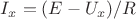 $I_x = (E - U_x)/R$