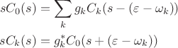$$\begin{align}
	sC_0(s)&=\sum_k g_k C_k(s-(\varepsilon-\omega_k))\\
	sC_k(s)&=g_k^*C_0(s+(\varepsilon-\omega_k))
\end{align}$$